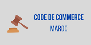 code de commerce Maroc