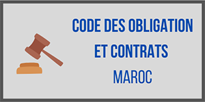 code des obligations et contrats Maroc