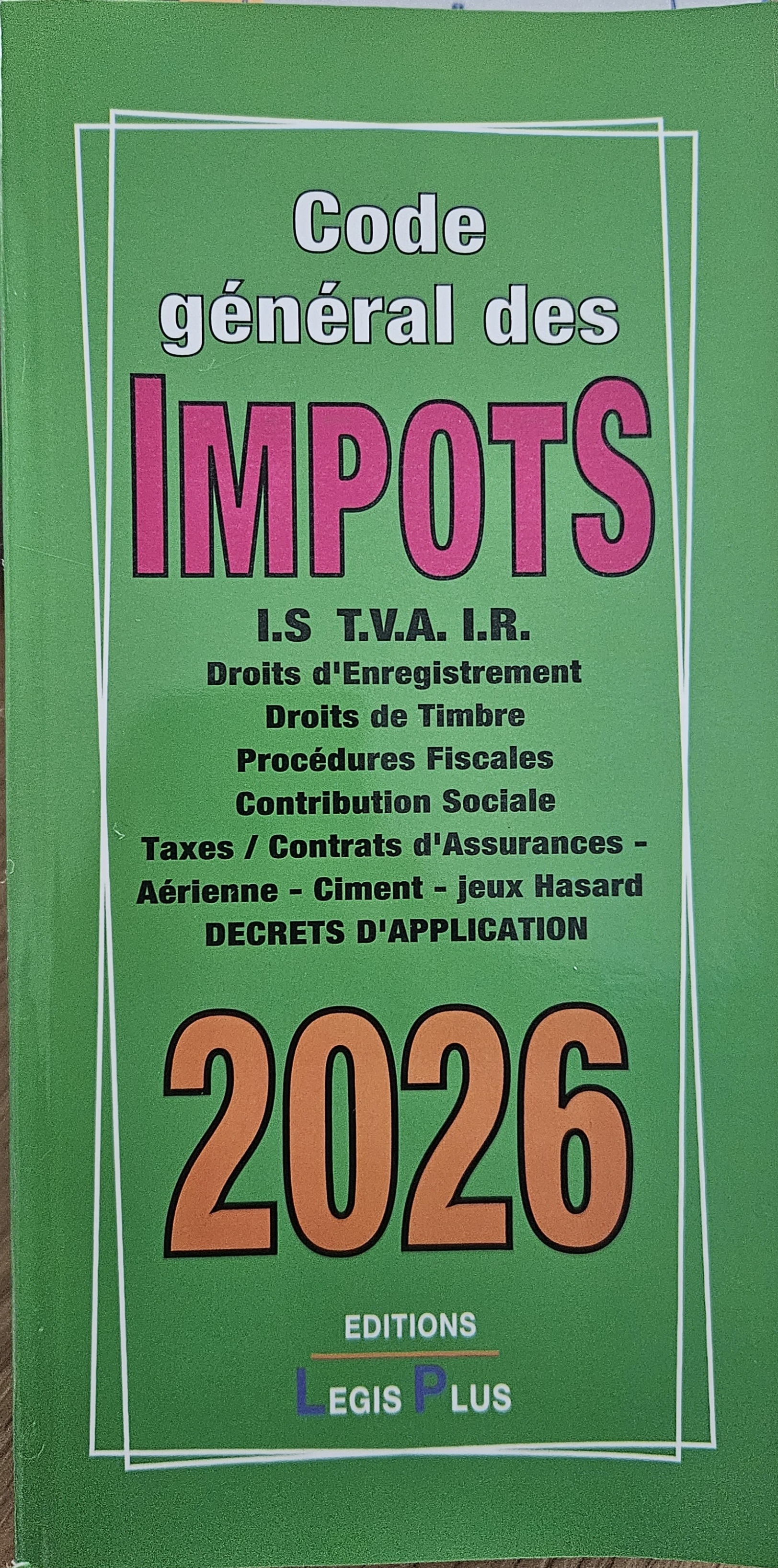 Code général des Impôts 456 pages. Nlle Edition 2026