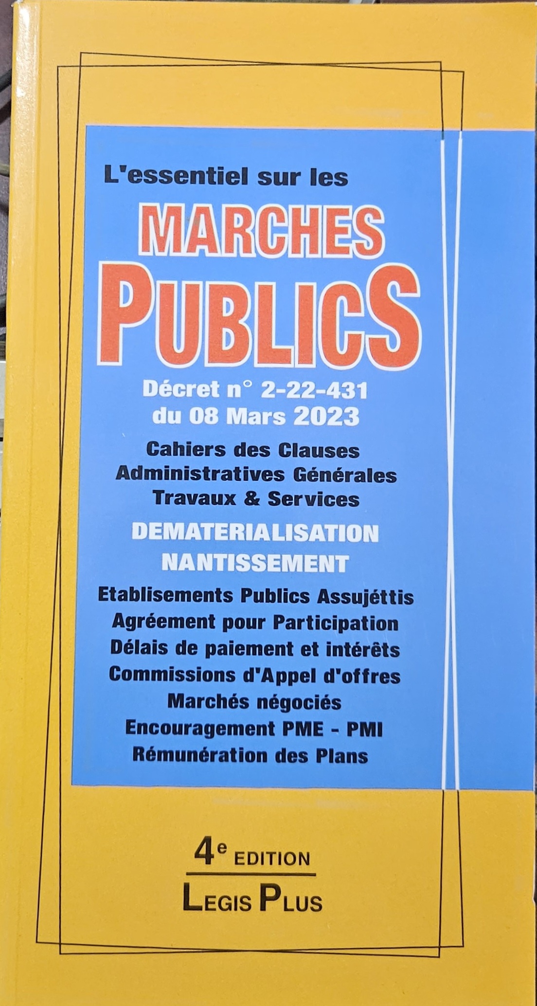  - L'essentiel sur les MARCHES PUBLICS. 352 pages Edit. 09/2024
